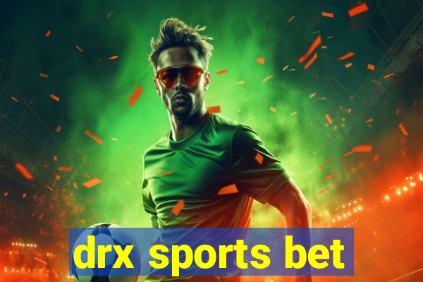 drx sports bet